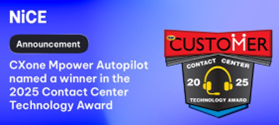 CXone Mpower Autopilot named winner in the 2025 Contact Center Technology award